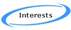 Interests